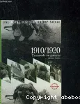 1910/1920. Un monde en guerres.Une autre histoire du XXe siècle. De l'actualité à l'histoire. vignette