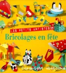 Les petits artistes : bricolage en fête vignette